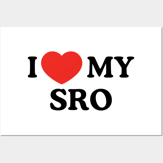 I Love My SRO Proud School Resource Officer Men Women Kids Wall Art by AimArtStudio